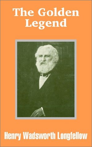 Cover for Henry Wadsworth Longfellow · Golden Legend, the (Paperback Book) (2002)