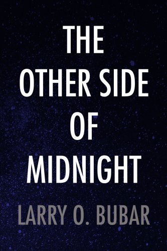 Cover for Larry O. Bubar · The Other Side of Midnight (Paperback Book) (2008)