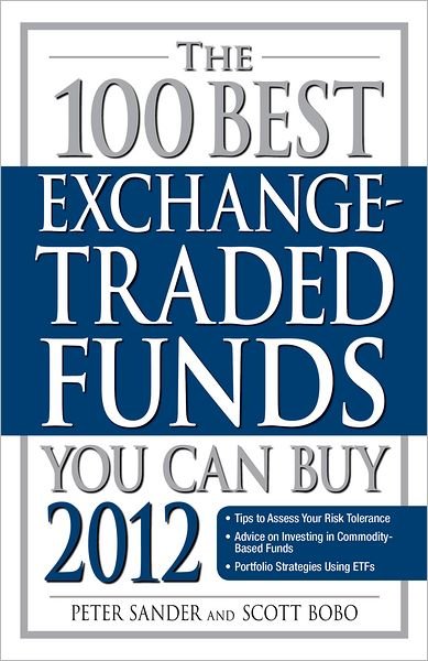 Cover for Peter Sander · The 100 Best Exchange-Traded Funds You Can Buy (Taschenbuch) (2012)