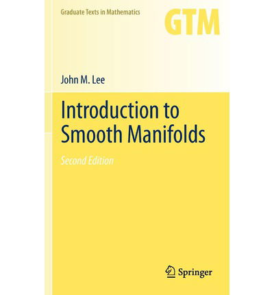 Cover for John Lee · Introduction to Smooth Manifolds - Graduate Texts in Mathematics (Innbunden bok) [2nd ed. 2013 edition] (2012)