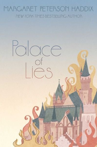 Cover for Margaret Peterson Haddix · Palace of Lies (Gebundenes Buch) (2015)