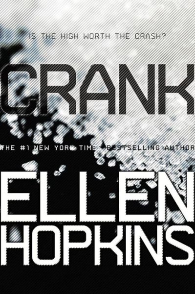 Cover for Ellen Hopkins · Crank (Taschenbuch) [Reissue edition] (2013)