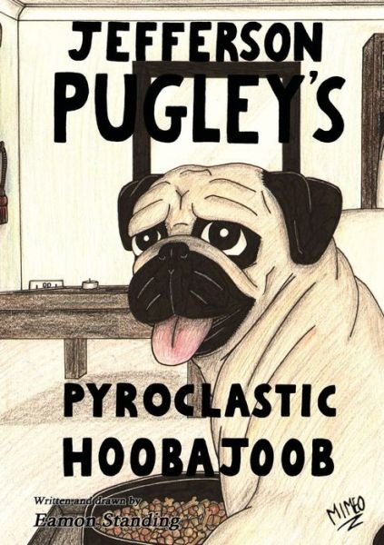 Cover for Eamon Standing · Jefferson Pugley's Pyroclastic Hoobajoob (Bog) (2011)