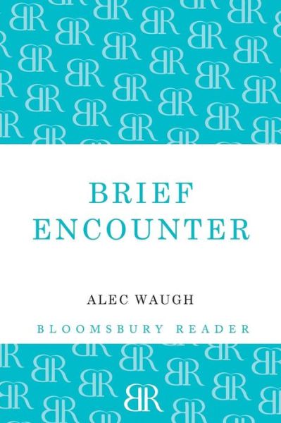 Cover for Alec Waugh · Brief Encounter (Paperback Book) (2012)