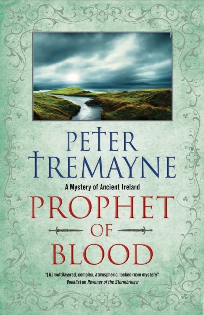 Cover for Peter Tremayne · Prophet of Blood (Hardcover Book) (2024)
