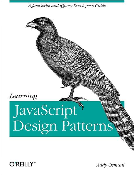 Cover for Addy Osmani · Learning JavaScript Design Patterns (Paperback Book) (2012)