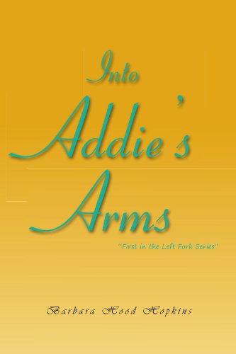 Cover for Barbara Hood Hopkins · Into Addie's Arms (Paperback Book) (2011)