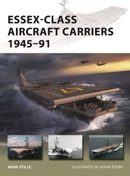Cover for Stille, Mark (Author) · Essex-Class Aircraft Carriers 1945–91 - New Vanguard (Paperback Bog) (2022)