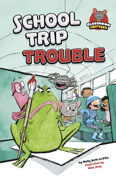 Cover for Molly Beth Griffin · School Trip Trouble - Classroom Critters (Paperback Book) (2020)