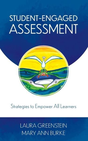 Cover for Laura Greenstein · Student-Engaged Assessment: Strategies to Empower All Learners (Hardcover Book) (2020)