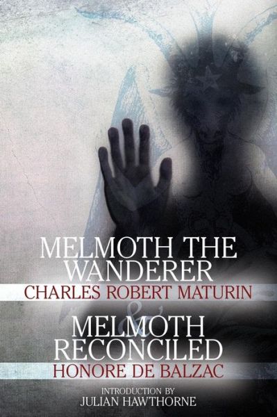 Cover for De Balzac Honore · &quot;Melmoth the Wanderer&quot; and &quot;Melmoth Reconciled&quot; (Pocketbok) (2024)