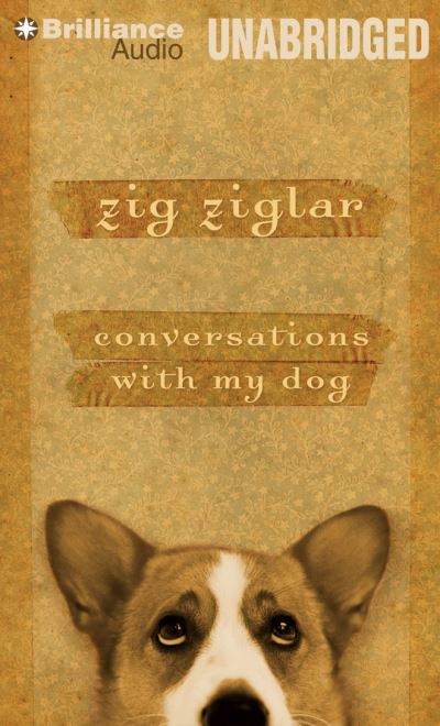 Cover for Zig Ziglar · Conversations with My Dog (CD) (2013)