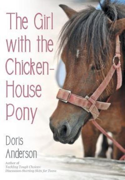 Cover for Doris Anderson · The Girl with the Chicken-House Pony (Gebundenes Buch) (2015)