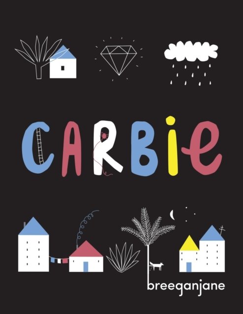 Cover for Breeganjane · Carbie (Taschenbuch) (2019)