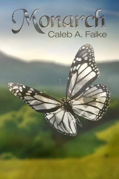 Cover for Caleb a Falke · Monarch (Paperback Bog) (2018)