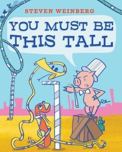 Cover for Steven Weinberg · You must be this tall (Buch) [First edition. edition] (2016)