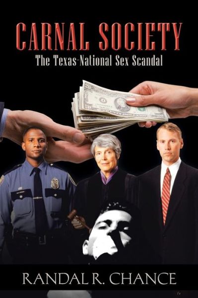 Cover for Randal R. Chance · Carnal Society: the Texas-national Sex Scandal (Paperback Book) (2013)