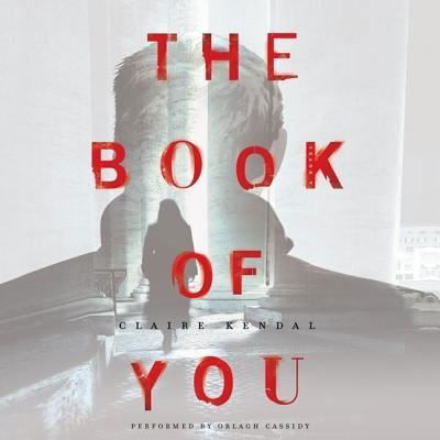 The Book of You - Claire Kendal - Musik - HARPERCOLLINS - 9781483003818 - 29. april 2014