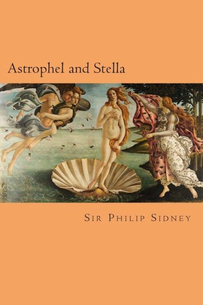 Cover for Sir Philip Sidney · Astrophel and Stella (Paperback Book) (2014)