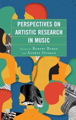 Cover for Perspectives on Artistic Research in Music (Hardcover Book) (2017)