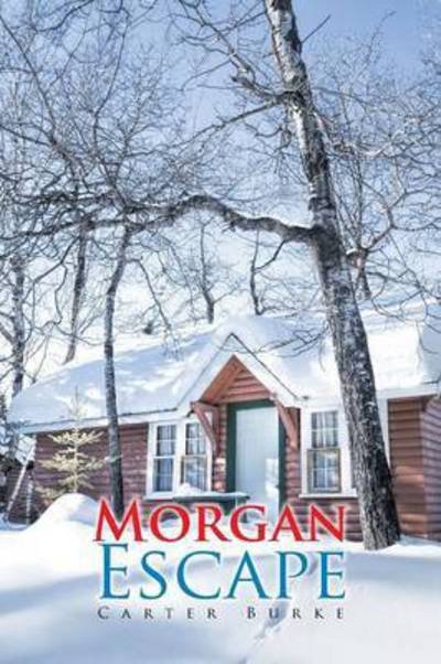 Cover for Carter Burke · Morgan Escape (Paperback Book) (2014)