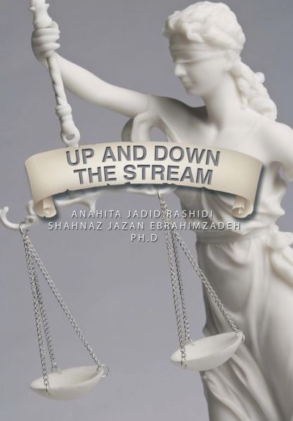 Cover for Anahita Rashidi · Up and Down the Stream (Hardcover Book) (2015)