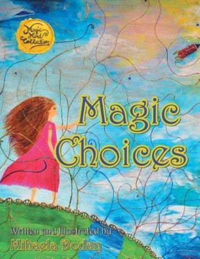 Cover for Mihaela Dodan · Magic Choices (Paperback Bog) (2017)