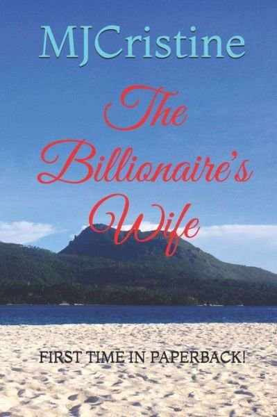 Cover for Mj Cristine · The Billionaire's Wife (Paperback Bog) (2017)