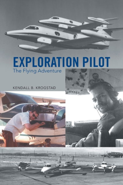 Cover for Kendall B Krogstad · Exploration Pilot (Paperback Book) (2016)