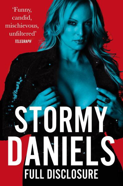 Cover for Stormy Daniels · Full Disclosure: The explosive memoir from the woman Trump tried to silence (Paperback Bog) (2019)