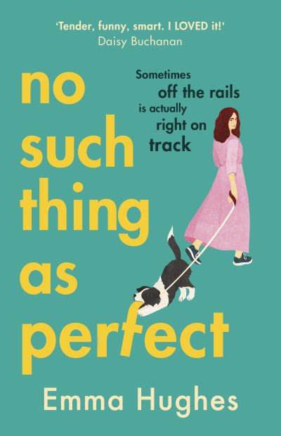 Cover for Emma Hughes · No Such Thing As Perfect (Hardcover Book) (2021)