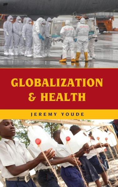 Cover for Jeremy Youde · Globalization and Health (Hardcover Book) (2019)