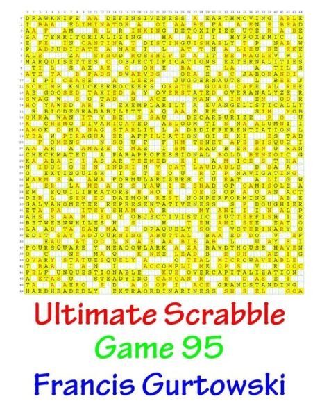 Cover for MR Francis Gurtowski · Ultimate Scrabble Game 95 (Taschenbuch) (2017)