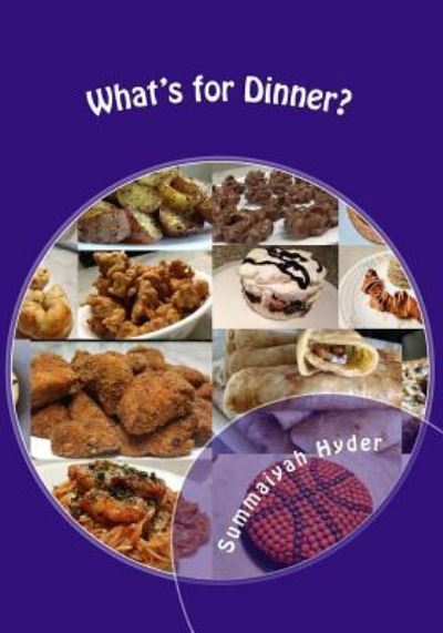 Cover for Summaiyah Hyder · What's for Dinner (Paperback Book) (2017)