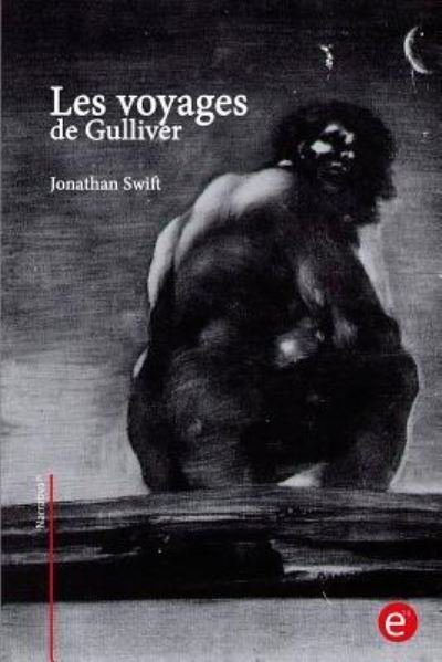 Cover for Jonathan Swift · Les voyages de Gulliver (Pocketbok) (2017)