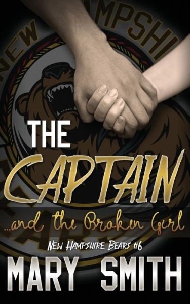 Cover for Mary Smith · The Captain and the Broken Girl (New Hampshire Bears 6) (Paperback Book) (2017)