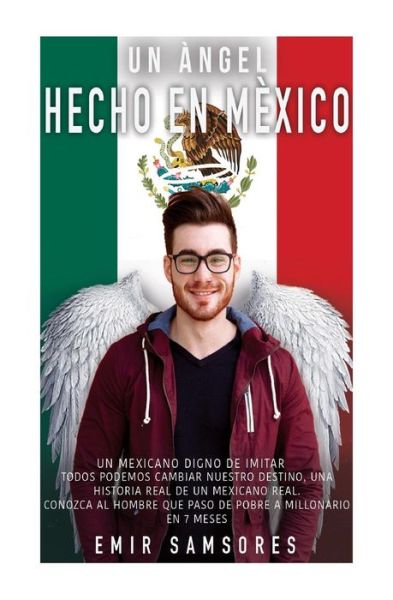 Cover for Emir Samsores · Un Angel Hecho En Mexico (Taschenbuch) (2017)