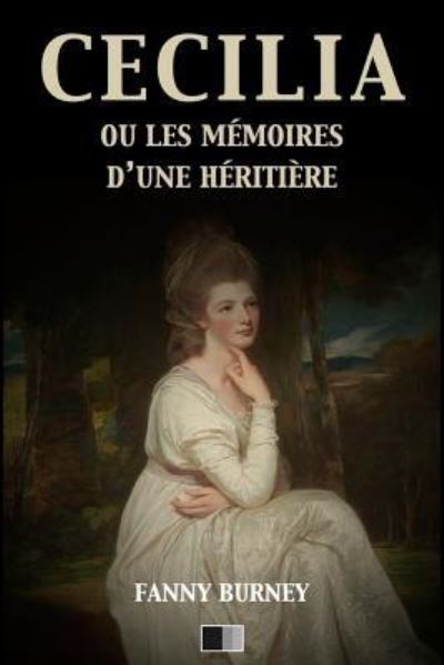 Cover for Fanny Burney · Cecilia Ou Les M moires d'Une H riti re (Paperback Book) (2017)