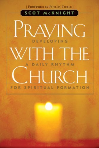 Cover for Scot McKnight · Praying with the Church (Taschenbuch) (2015)