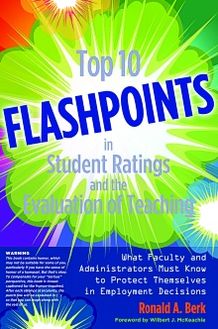 Cover for Ronald A. Berk · Top 10 Flashpoints in Student Ratings and the Evaluation of Teaching: What Faculty and Administrators Must Know to Protect Themselves in Employment Decisions (Paperback Book) (2013)