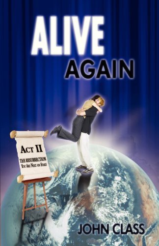 Cover for John Class · Alive Again (Paperback Book) (2005)