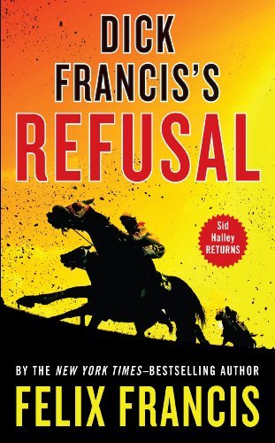Cover for Felix Francis · Dick Francis's Refusal (Pocketbok) [Lrg edition] (2014)