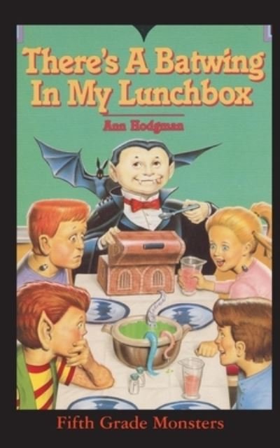 Cover for Ann Hodgman · There's A Batwing In My Lunchbox (Pocketbok) (2020)