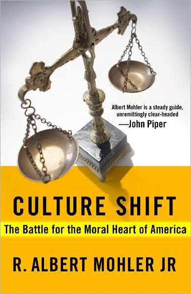 Cover for Mohler R Albert Jr · Culture Shift: The Battle for the Moral Heart of America (Paperback Book) (2011)