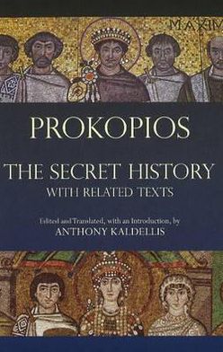 Cover for Prokopios · The Secret History: with Related Texts - Hackett Classics (Hardcover Book) (2010)