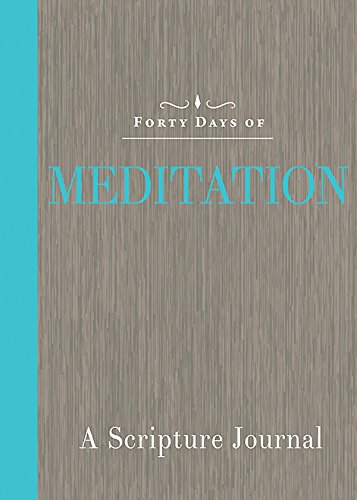 Forty Days of Meditation: a Scripture Journal - Common English Bible - Książki - Common English Bible - 9781609261818 - 20 stycznia 2015