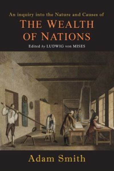 Cover for Adam Smith · Wealth of Nations [Selections] (Paperback Book) (2015)