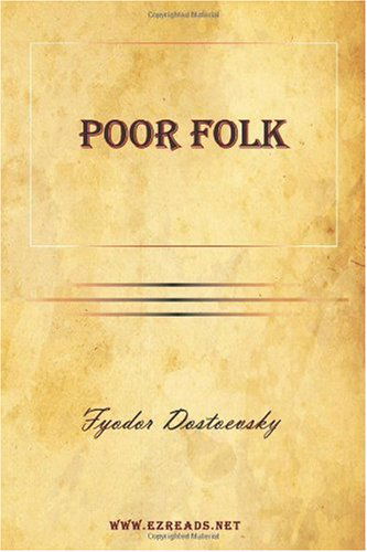 Cover for Fyodor Dostoevsky · Poor Folk (Paperback Book) (2010)