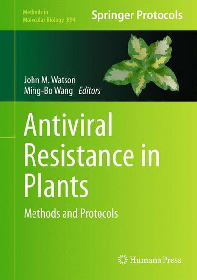 Cover for John M Watson · Antiviral Resistance in Plants: Methods and Protocols - Methods in Molecular Biology (Hardcover Book) [2012 edition] (2012)
