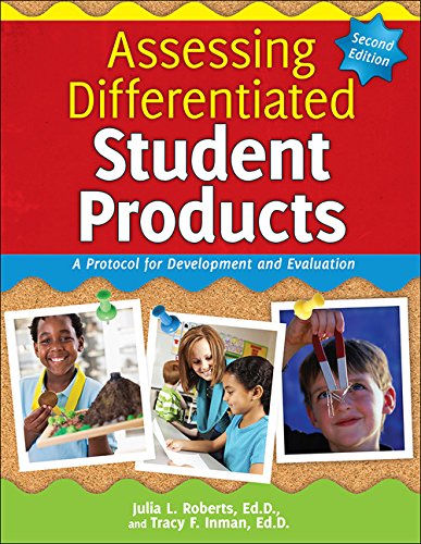 Cover for Julia L. Roberts · Assessing Differentiated Student Products: A Protocol for Development and Evaluation (Paperback Book) [2 New edition] (2014)